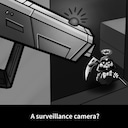A surveillance camera?