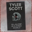 All Alone In A Dying World