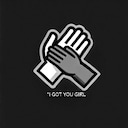 I Got You Girl