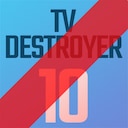 TV Destroyer 10