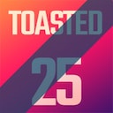 Toasted 25