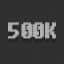 500K achievement