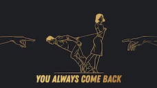 You Always Come Back achievement