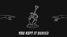 You Kept It Buried