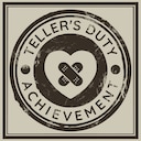Teller's Duty Occupational Hazard Achievement