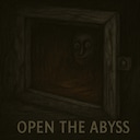 Open the Abyss