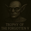 Trophy of the Forgotten V