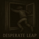 Desperate Leap