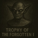 Trophy of the Forgotten I